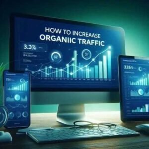 ways to increase organic traffic
