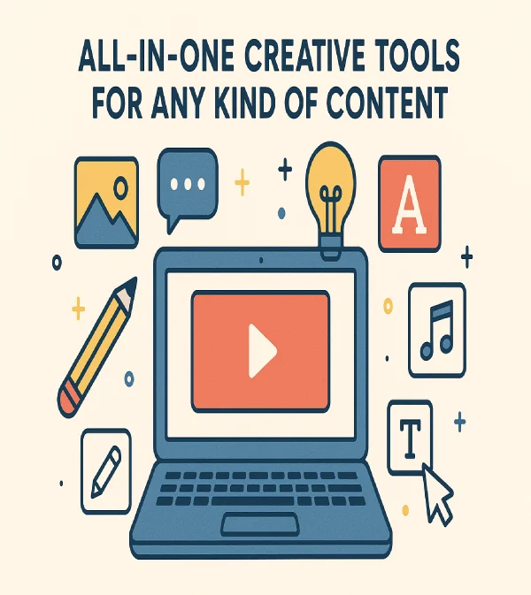 All-in-One Creative Tools for Any Kind of Conten